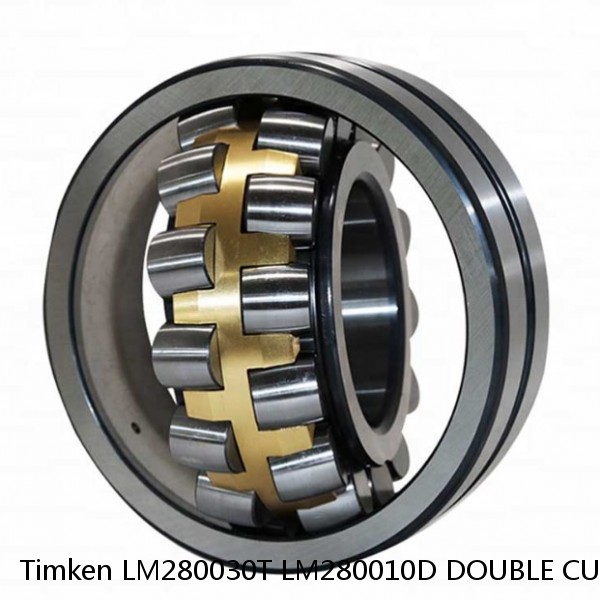 LM280030T LM280010D DOUBLE CUP Timken Spherical Roller Bearing