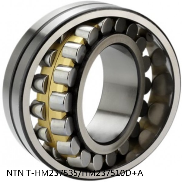 T-HM237535/HM237510D+A NTN Cylindrical Roller Bearing